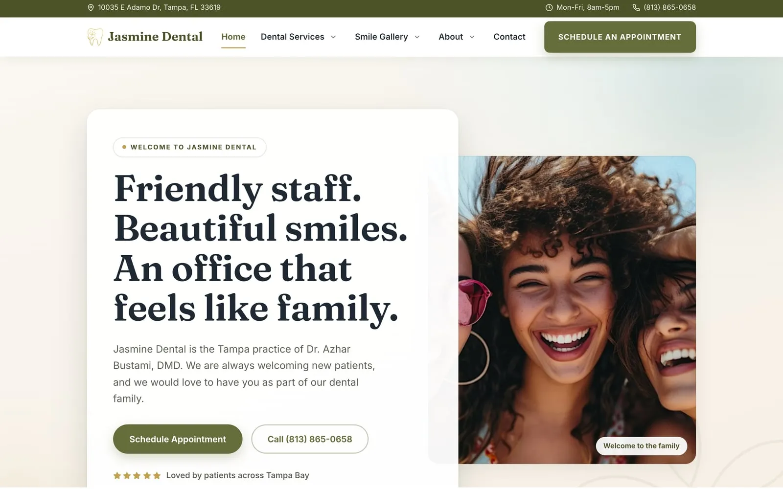 The rebuilt Jasmine Dental homepage: a large serif headline reading 'Friendly staff. Beautiful smiles. An office that feels like family.' beside a photo of two people laughing.